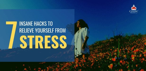 7 insane ways to relieve stress