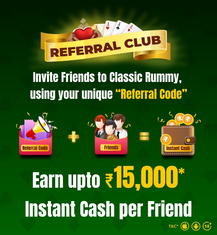 Refer Friends and Earn Cash at ClassicRummy