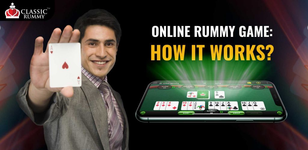 Online Rummy Game: How it Works?