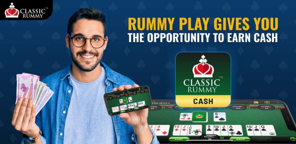 Rummy Play Gives You the Opportunity to Earn Cash