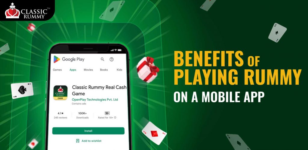 Benefits of Playing Rummy on A Mobile App